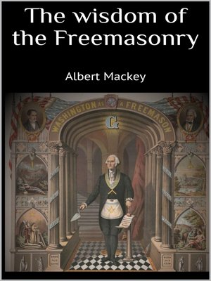 cover image of The wisdom of the Freemasonry